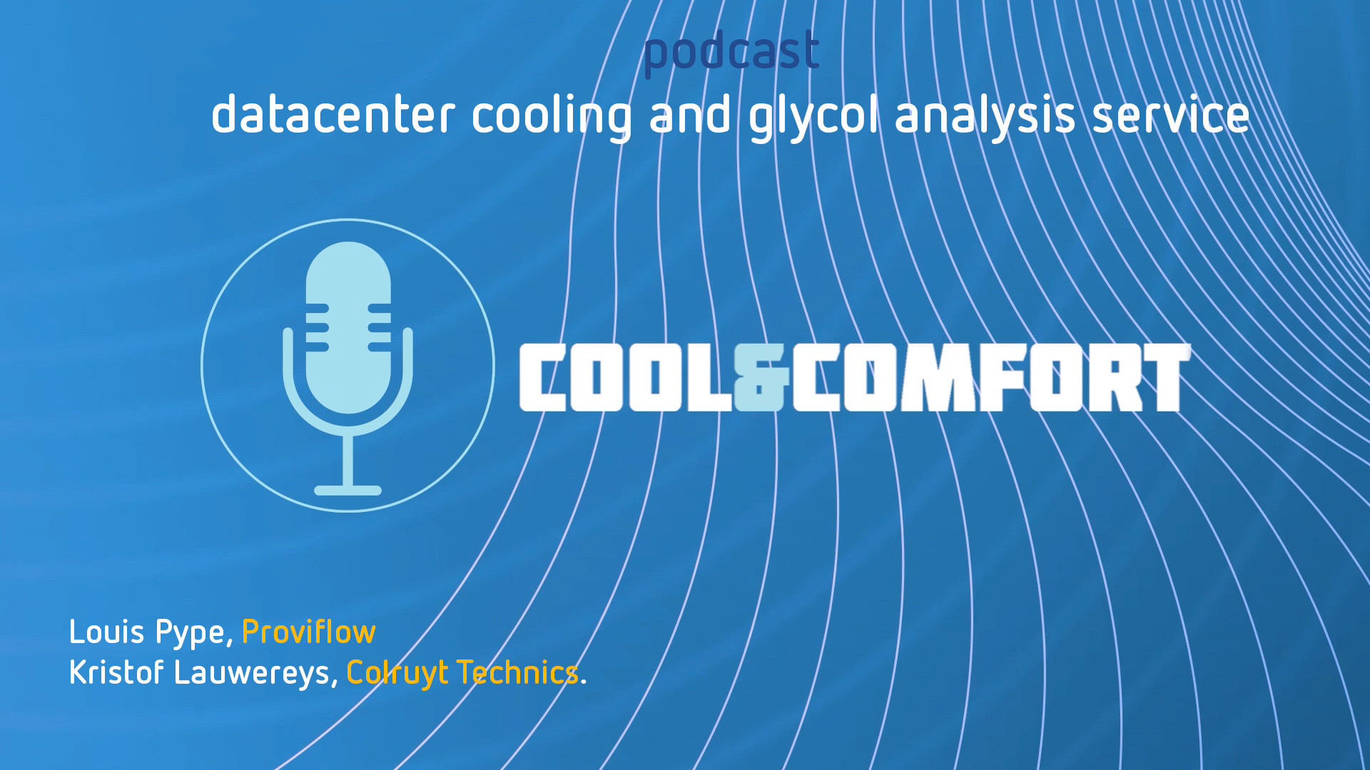 proviflow, podcast datacenter cooling met Colruyt Technics